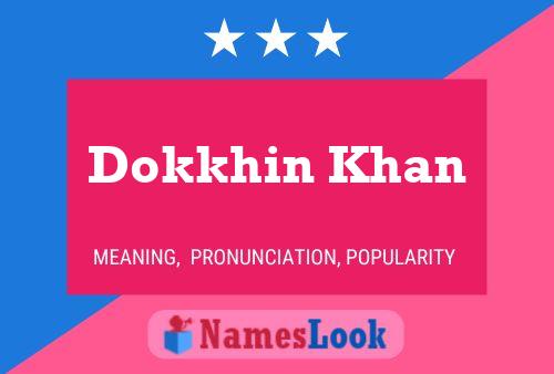 Pôster do nome Dokkhin Khan