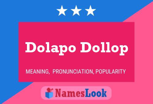 Pôster do nome Dolapo Dollop