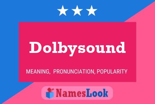 Pôster do nome Dolbysound