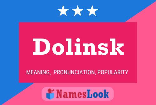 Pôster do nome Dolinsk