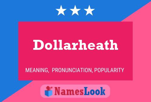 Pôster do nome Dollarheath