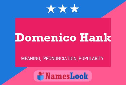 Pôster do nome Domenico Hank