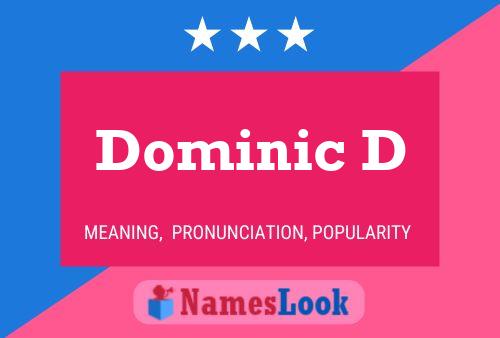 Pôster do nome Dominic D