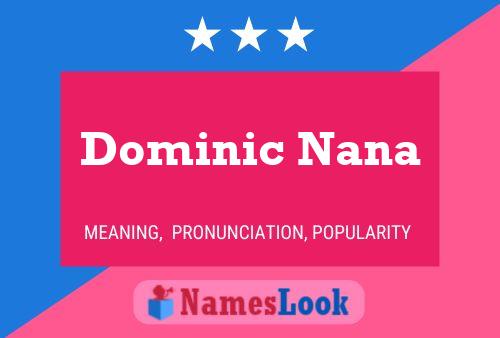 Pôster do nome Dominic Nana