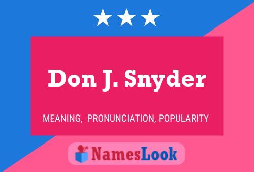 Pôster do nome Don J. Snyder