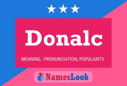 Pôster do nome Donalc