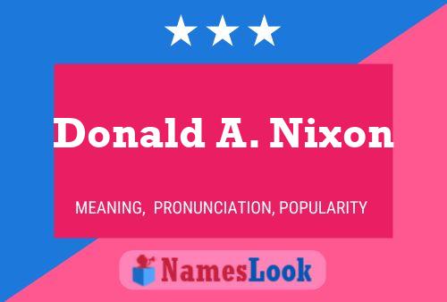 Pôster do nome Donald A. Nixon