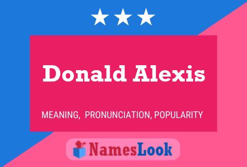 Pôster do nome Donald Alexis