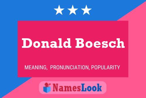 Pôster do nome Donald Boesch