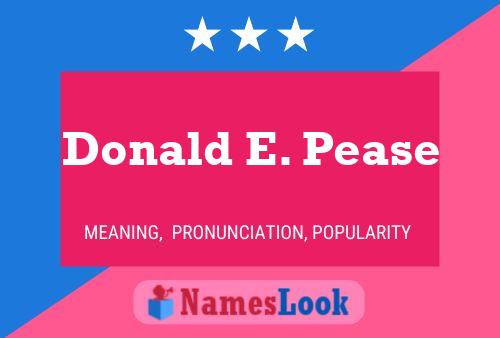 Pôster do nome Donald E. Pease