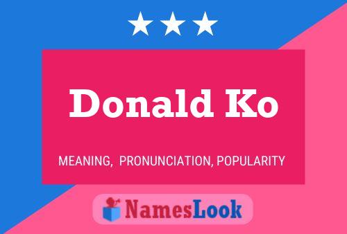 Pôster do nome Donald Ko