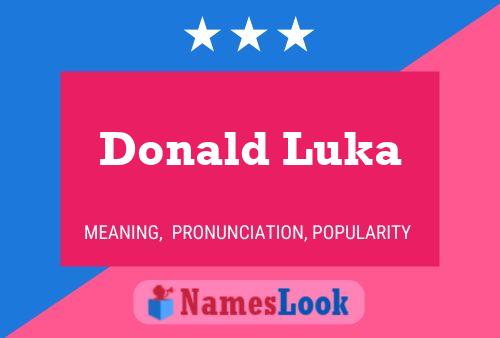 Pôster do nome Donald Luka