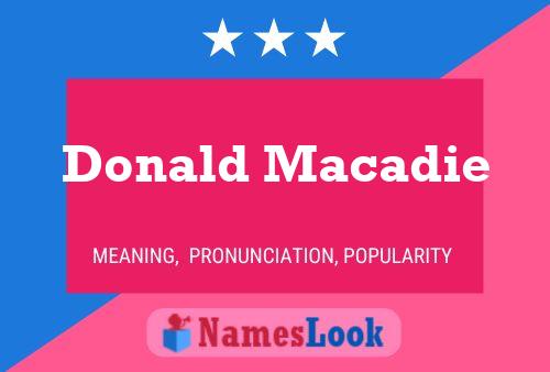 Pôster do nome Donald Macadie