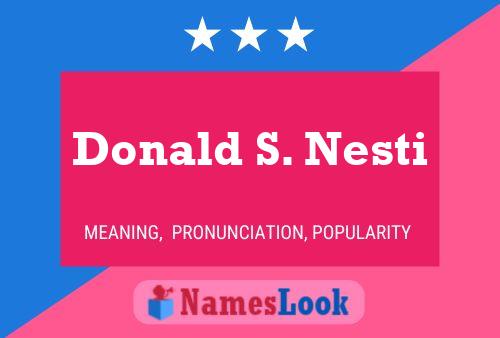 Pôster do nome Donald S. Nesti