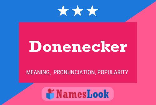 Pôster do nome Donenecker