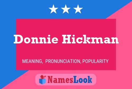 Pôster do nome Donnie Hickman