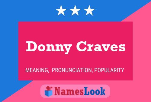 Pôster do nome Donny Craves