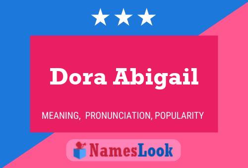 Pôster do nome Dora Abigail