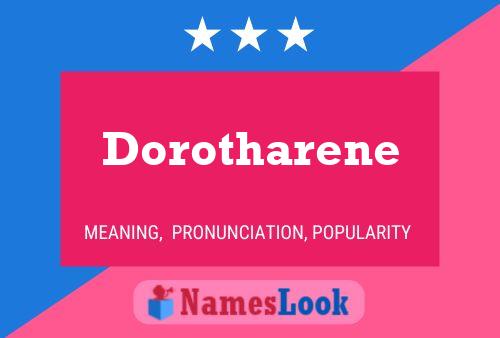 Pôster do nome Dorotharene