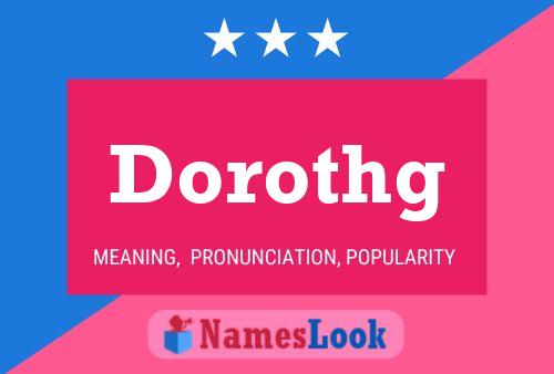 Pôster do nome Dorothg