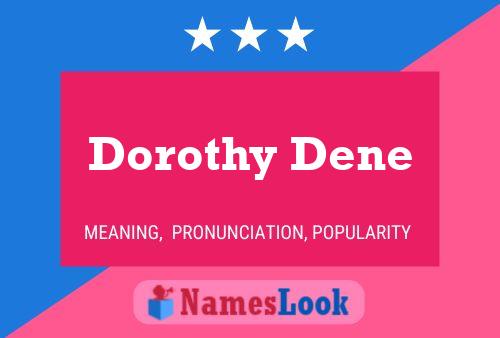 Pôster do nome Dorothy Dene