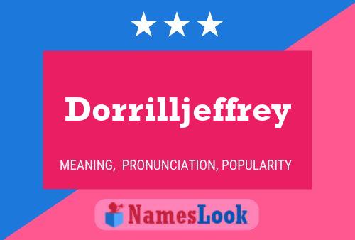 Pôster do nome Dorrilljeffrey