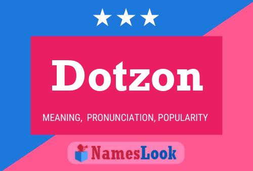 Pôster do nome Dotzon