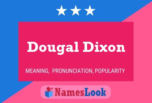 Pôster do nome Dougal Dixon