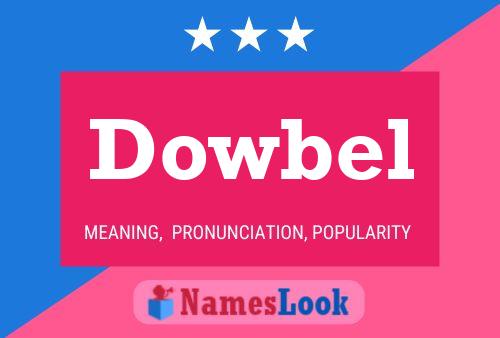 Pôster do nome Dowbel