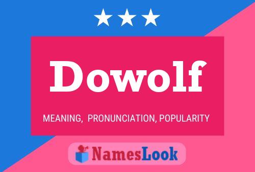 Pôster do nome Dowolf