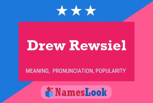 Pôster do nome Drew Rewsiel