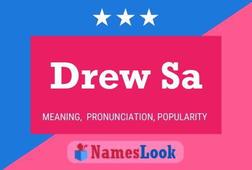 Pôster do nome Drew Sa