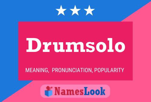 Pôster do nome Drumsolo