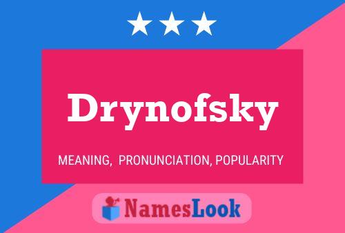 Pôster do nome Drynofsky