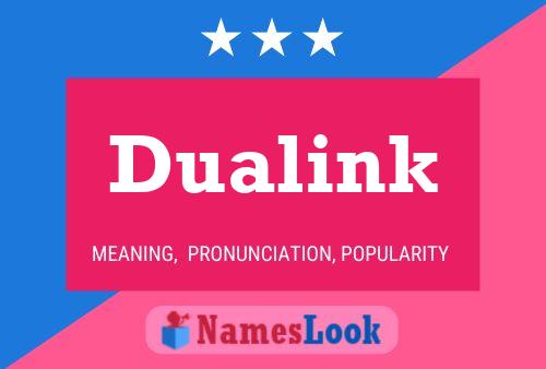 Pôster do nome Dualink