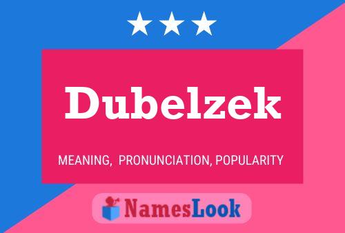 Pôster do nome Dubelzek