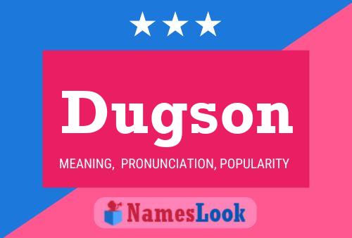 Pôster do nome Dugson