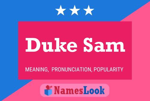 Pôster do nome Duke Sam