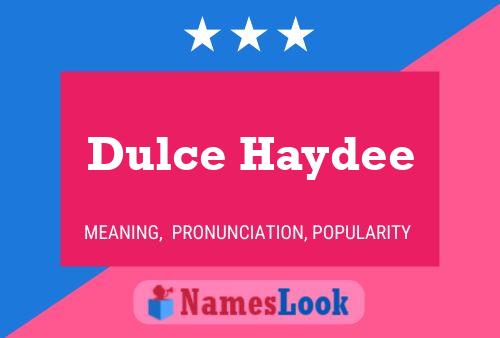 Pôster do nome Dulce Haydee