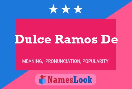 Pôster do nome Dulce Ramos De