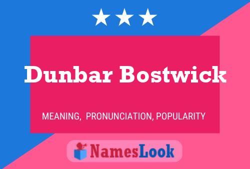 Pôster do nome Dunbar Bostwick