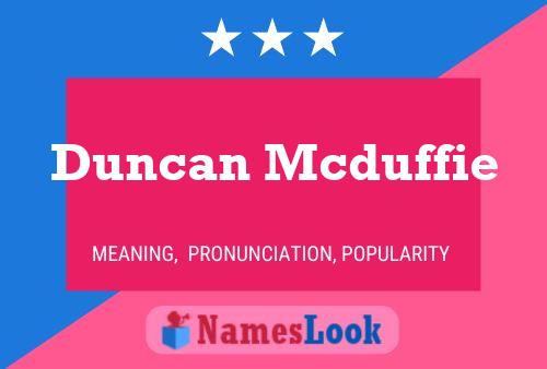 Pôster do nome Duncan Mcduffie