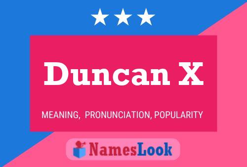 Pôster do nome Duncan X