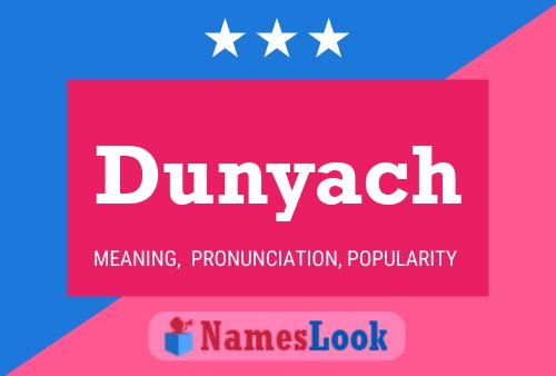 Pôster do nome Dunyach