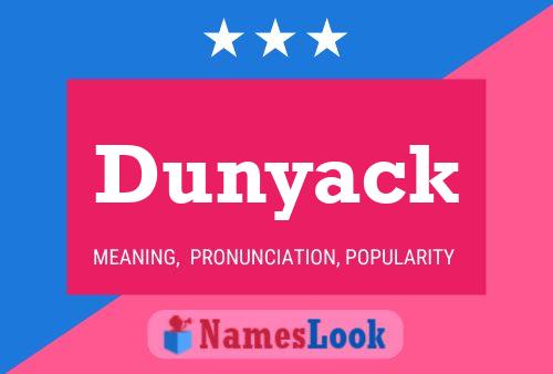 Pôster do nome Dunyack