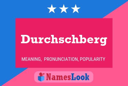 Pôster do nome Durchschberg