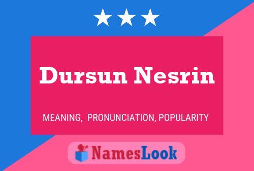 Pôster do nome Dursun Nesrin