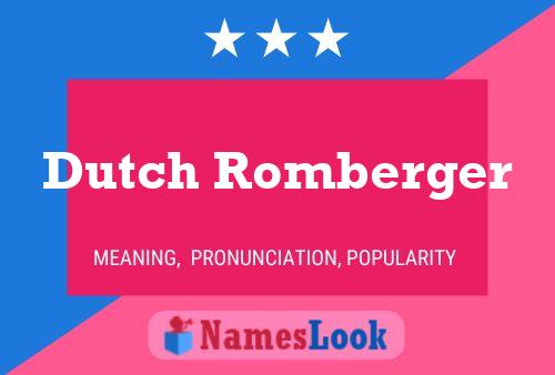 Pôster do nome Dutch Romberger