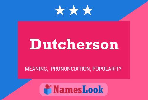 Pôster do nome Dutcherson