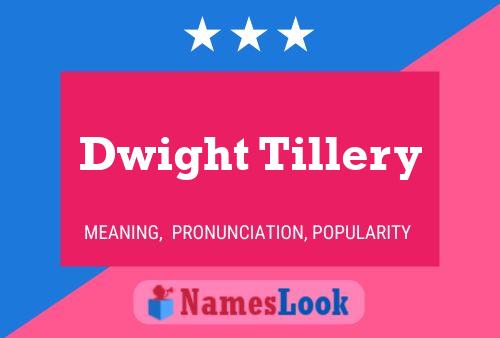 Pôster do nome Dwight Tillery